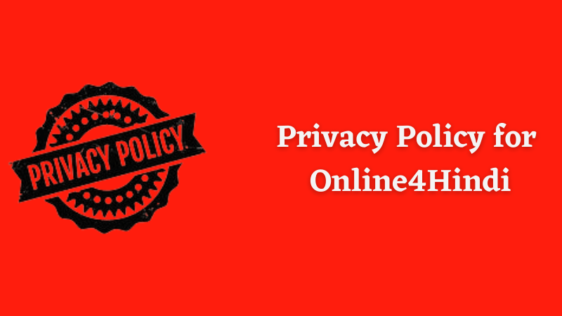 Privacy Policy for  Online4Hindi